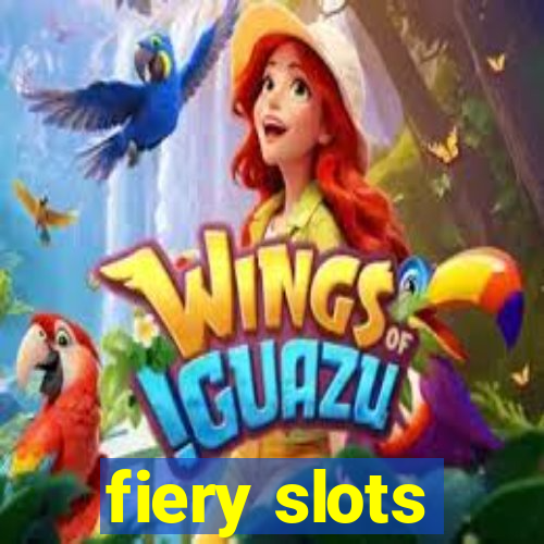 fiery slots